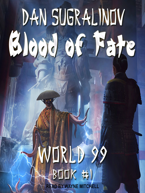 Title details for Blood of Fate by Dan Sugralinov - Wait list